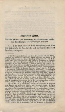 Zwölfter Titel. Von den Titeln zur Erwerbung des Eigenthums, welche aus Verordnungen von Todeswegen entstehen.