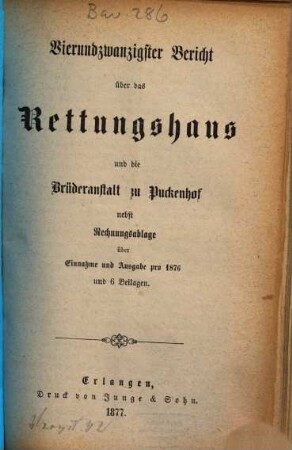 Bericht über das Rettungshaus Puckenhof bei Erlangen, 24. 1876 (1877)