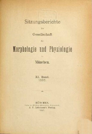Sitzungsberichte der Gesellschaft für Morphologie und Physiologie in München. 11. 1895