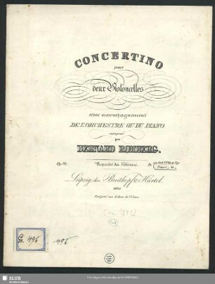 Concertino pour deux Violoncelles avec accompagnement de l'orchestre ou du piano : Op. 72