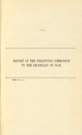 Report of the Philippine Commission to the Secretary of War