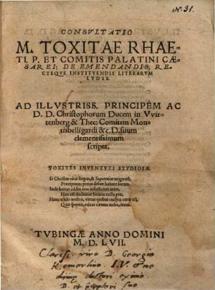 Consultatio M. Toxitae Rhaeti, ... de emendandis, recteque instituendis literarum ludis