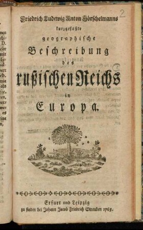 Friedrich Ludewig Anton Hörschelmanns kurzgefaßte geographische Beschreibung des rußischen Reichs in Europa