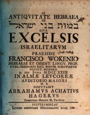 Ex antiquitate hebraea de Bāmôt Benê Yiśrā'ēl sive excelsis Israelitarum