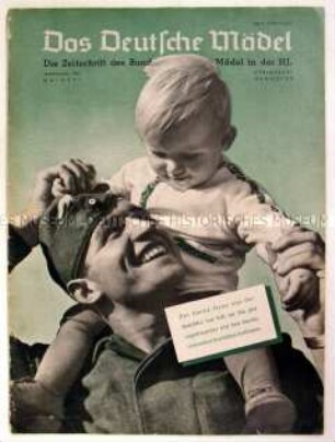 Monatszeitschrift des BDM "Das Deutsche Mädel" u.a. mit einem Bildbericht über den weiblichen Flugkapitän Hanna Reitsch