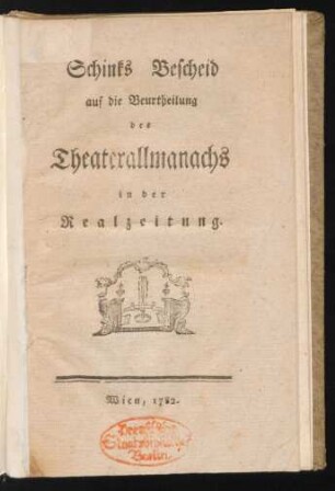 Schinks Bescheid auf die Beurtheilung des Theaterallmanachs in der Realzeitung