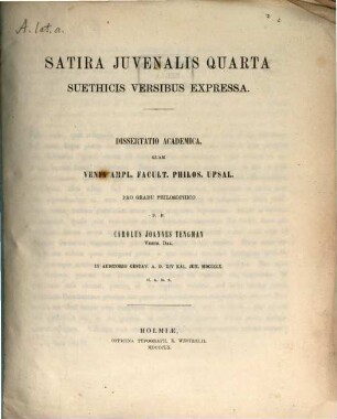 Satira Juvenalis quarta suethicis versibus expressa : Dissertatio academica, quam ... p. p. Carotus Joannes Tengman