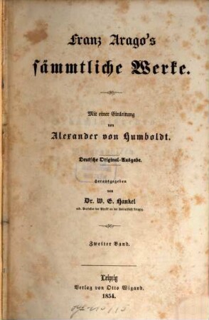 Franz Arago's sämmtliche Werke, 2. Gedächtnißreden und Biographien
