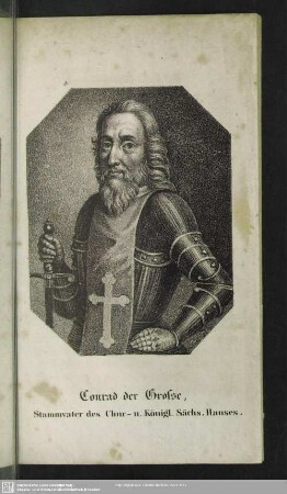 Conrad der Grosse, Stammvater des Chur- u. Königl. Sächs. Hauses
