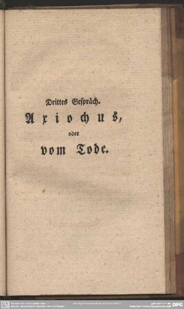 Drittes Gespräch. Ariochus, oder vom Tode