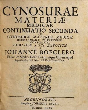 Pauli Hermanni ... Cynosura materiae medicae ..., [3]. Cynosura materiae medicae continuatio secunda