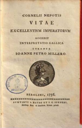 Cornelii Nepotis Vitae Excellentium Imperatorum : Accedit Interpretatio Gallica