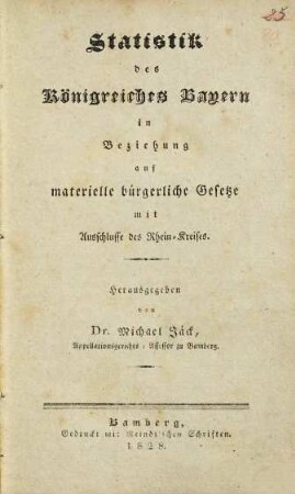 Statistik des Königreiches Bayern in Beziehung auf materielle bürgerliche Gesetze mit Ausschlusse des Rhein-Kreises