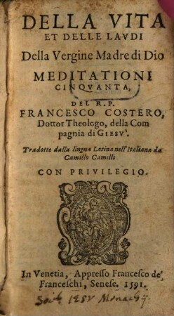 Della vita ... delle Verg. Madre di Dio meditationi cinquanta
