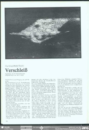Das fotografierte Objekt: Verschleiß : 9. Fotowettbewerb