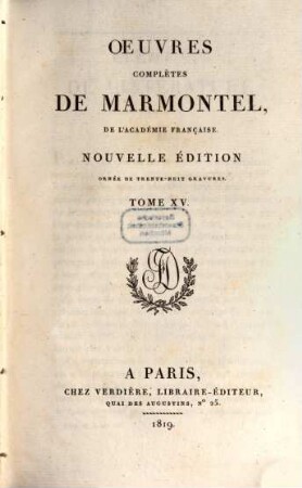 Oeuvres complètes de Marmontel, 15. Éléments de littérature ; 4