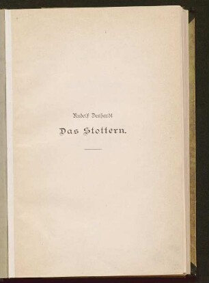 Das Stottern : eine Psychose
