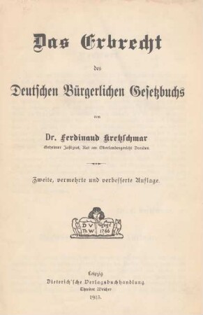 Das Erbrecht des deutschen Bürgerlichen Gesetzbuchs