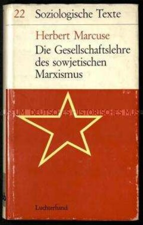 Englischsprachige soziologische Kritik über die Funktion des Marxismus in der Sowjetgesellschaft in deutscher Übersetzung