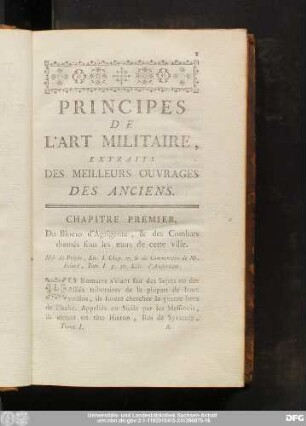 Principes De L'Art Militaire, Extraits Des Meilleurs Ouvrages Des Anciens.