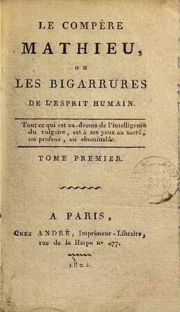 Le compère Mathieu, ou les bigarrures de l'esprit humain, 1