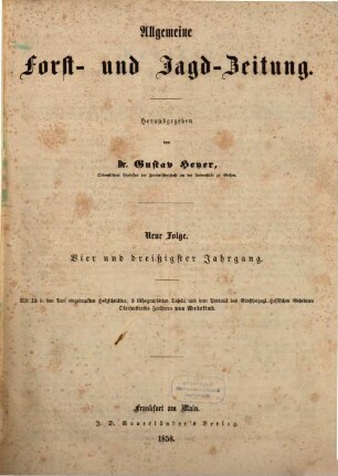 Allgemeine Forst- und Jagdzeitung : Allg. F. u. J. Ztg. = German journal of forest research. 34. 1858