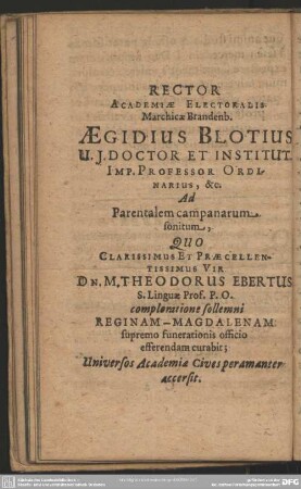 Rector Academiae Electoralis Marchiae Brandenb. Aegidius Blothius ...