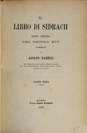 Il libro di Sidrach : Testo inedito del secolo XIV. Pubblicato da Adolfo Bartoli, 1 = 22