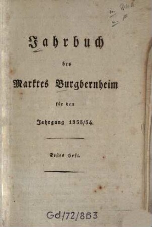 Jahrbuch des Marktes Burgbernheim. 1. 1833/34