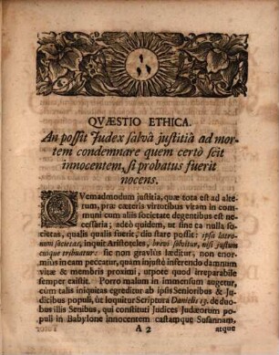 Quaestio ethica: an possit iudex salva iustitia ad mortem condemnare, quem certo scit innocentem, si probatus fuerit nocens