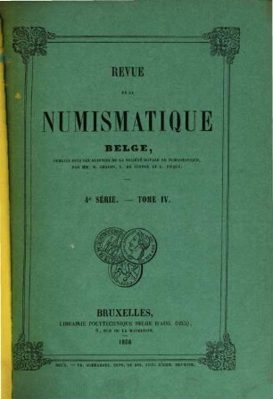 Revue de la numismatique belge. 4, 4. 1866