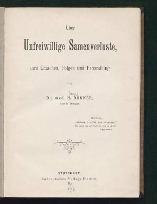 Über unfreiwillige Samenverluste : ihre Ursachen, Folgen und Behandlung