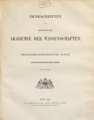 Denkschriften. 33. 1883