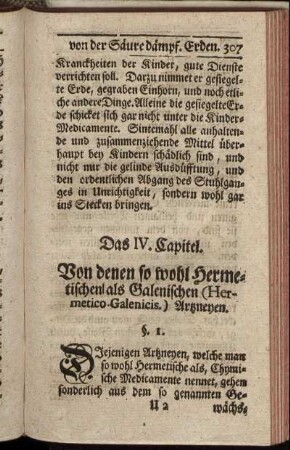 Das IV. Capitel. Von denen so wohl Hermetischen als Galenischen (Hermetico-Galenicis.) Artzneyen.