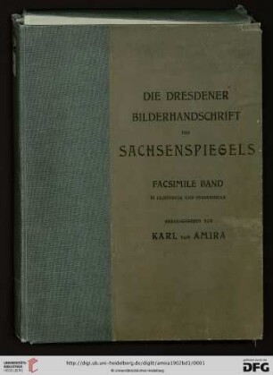 Band 1: Die Dresdener Bilderhandschrift des Sachsenspiegels