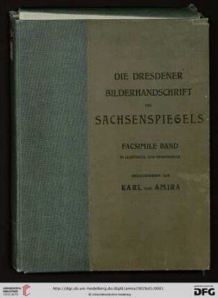 Band 1: Die Dresdener Bilderhandschrift des Sachsenspiegels