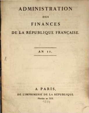 Administration des Finances de l'Empire Français. 1804