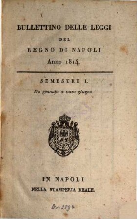 Bullettino delle leggi del Regno di Napoli. 1814,1