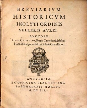 Breviarivm Historicvm Inclyti Ordinis Velleris Avrei