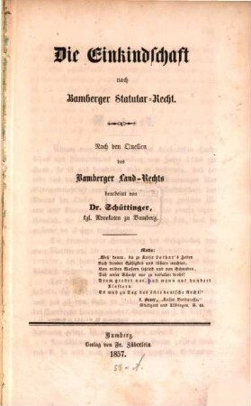 Die Einkindschaft nach Bamberger Statutar-Recht : nach den Quellen des Bamberger Land-Rechts bearbeitet