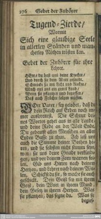 Tugend-Zierde, Wormit Sich eine glaubige Seele in allerley Ständen und mancherley Nöthen trösten kan