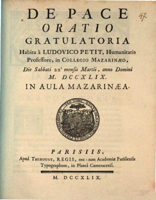 De pace oratio gratulatoria : habita a Ludovico Petit ...