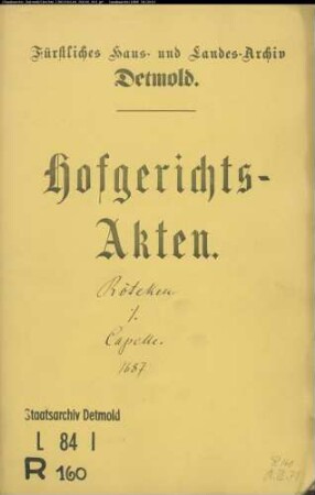 Rötteken, Amtschreibers Kinder Vormund Arnold Clüsener gegen Amtmann Simon Hermann Capelles Witwe und Erben - Schuldforderung
