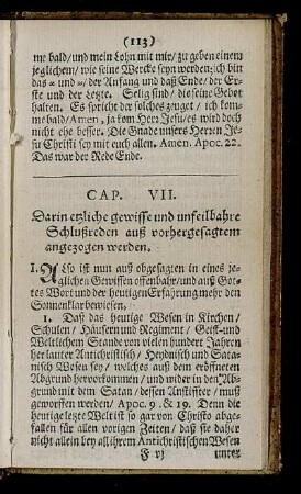 Cap. VII. Darin etliche gewisse und unfeilbahre Schlußreden auß vorhergesagtem angezogen werden.