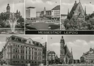 Messestadt Leipzig: Neues Rathaus, Blick zum Alten Rathaus, Thomaskirche, Bürgermeister-Dr.-Romanus-Haus