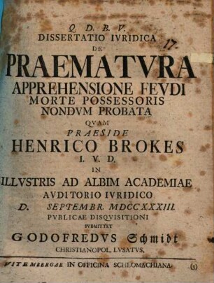 Diss. iur. de praematura apprehensione feudi morte possessoris nondum probata