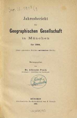 Jahresbericht der Geographischen Gesellschaft in München. 9. 1884 (1885)