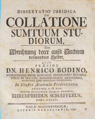 Diss. iur. de collatione sumtuum studiorum, von Abrechnung derer aufs Studiren verwandten Gelder