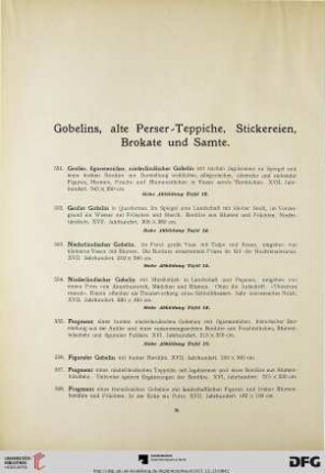 Gobelins, alte Perser-Teppiche, Stickereien, Brokate und Samte (Nr.551-637)