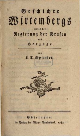 Geschichte Wirtembergs unter der Regierung der Grafen und Herzoge